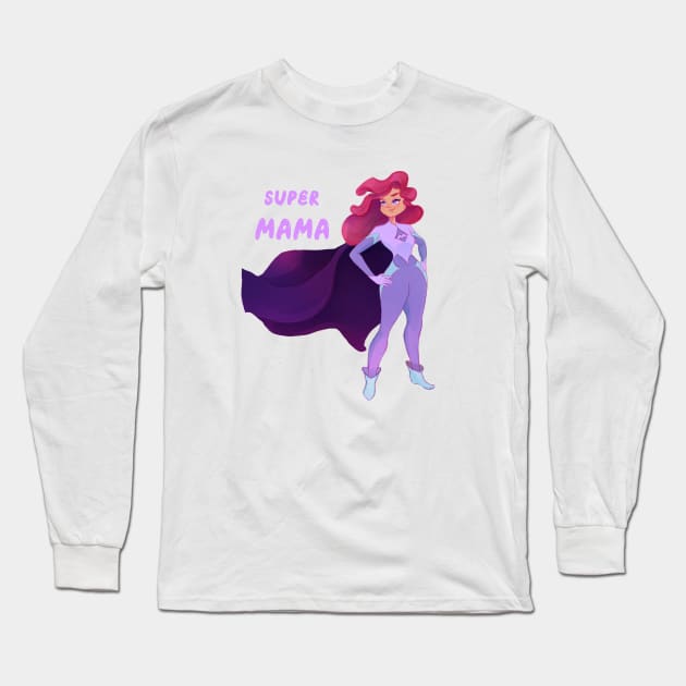 Super Mama Long Sleeve T-Shirt by Inspire Change